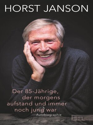 cover image of Der 85-Jährige, der morgens aufstand und immer noch jung war